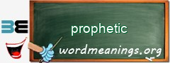 WordMeaning blackboard for prophetic